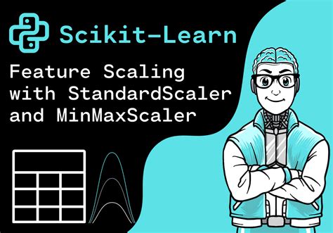 Scikit Learn Feature Scaling With StandardScaler And MinMaxScaler