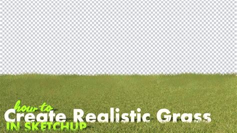 How To Create Realistic Grass In Sketchup With Vray