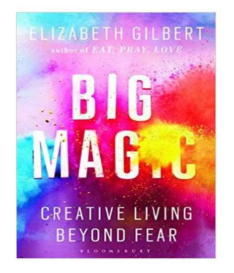 Big Magic Creative Living Beyond Fear Hardback English Buy Big