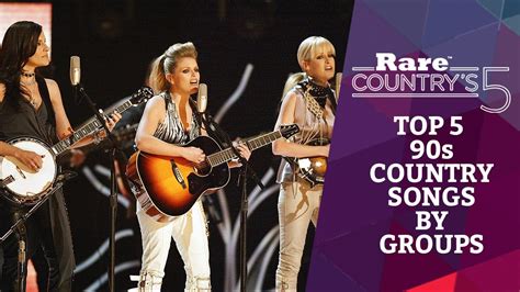 Top 5 90s Country Songs By Groups Rare Countrys 5 Youtube