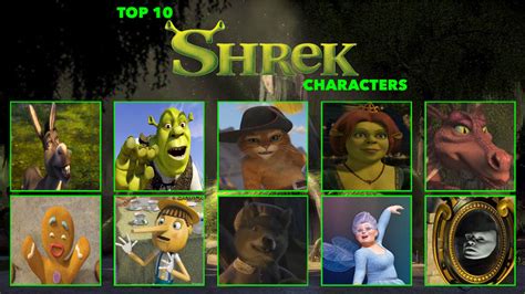 My Top 10 Favourite Shrek Characters By Thetrainmrmenponyfan On Deviantart