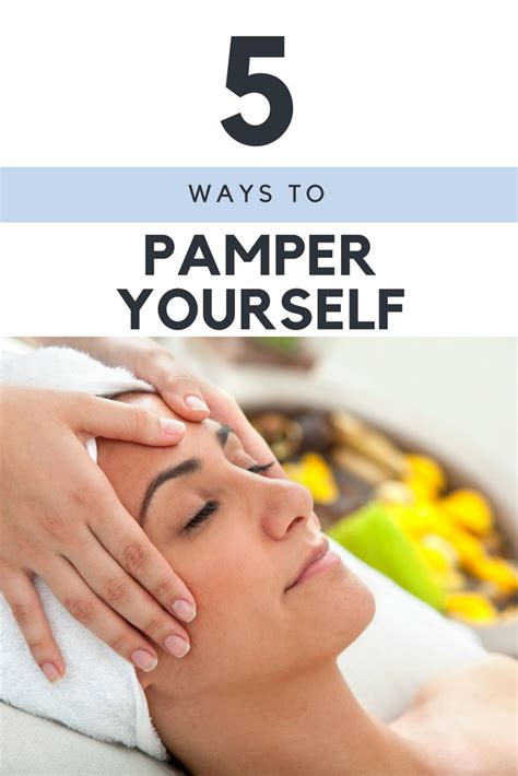 5 Ways To Pamper Yourself 5 Ways Getting A Massage Pamper