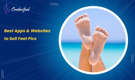 30 Best Apps And Websites To Sell Feet Pics And Make Money [100 Legit]