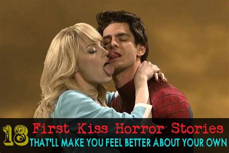 18 First Kiss Horror Stories Thatll Make You Feel Better About Your Own