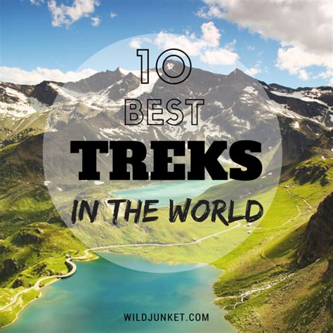 The 10 Best Treks In The World Artofit