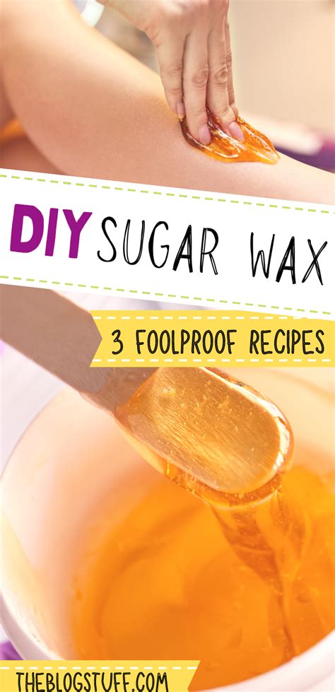 how to make sugar wax at home 3 easy foolproof diy recipes sugar waxing hair removal diy