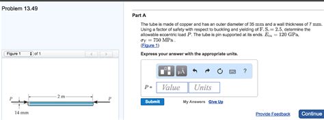 Solved The Tube Is Made Of Copper And Has An Outer Diameter