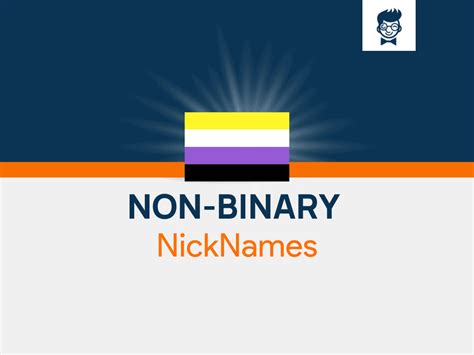 Non-Binary Nicknames: 700  Catchy and Cool Names