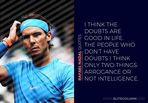 Check spelling or type a new query. 10 Rafael Nadal Quotes That Will Inspire You (2020) | EliteColumn