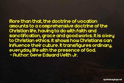 Top 60 Christian Ethics Quotes And Sayings