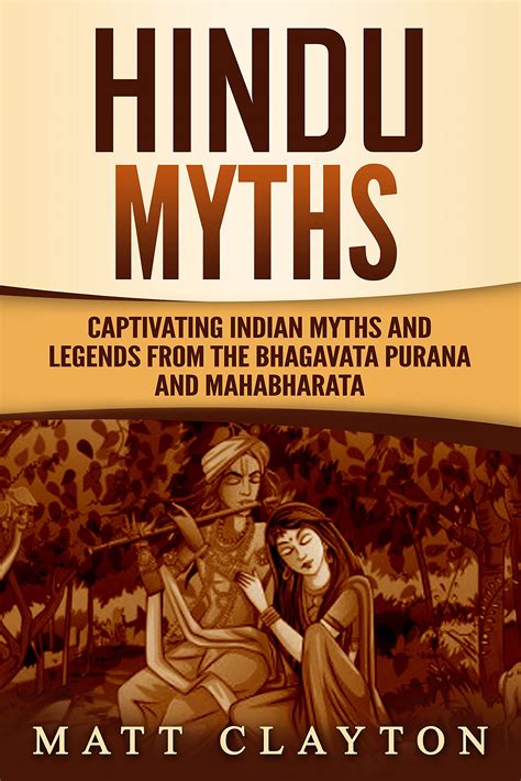 Hindu Myths Captivating Indian Myths And Legends From The Bhagavata