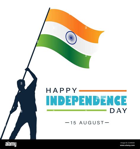 Happy Independence Day India 15 August Man Hoisting Indian Flag