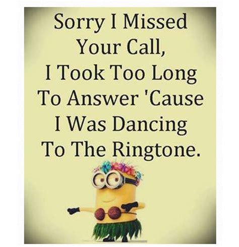 Missed Your Call Funny Minion Memes Funny Minion Quotes Funny