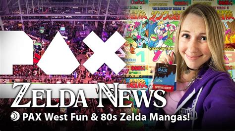zelda news pax west fun and 80s zelda mangas youtube