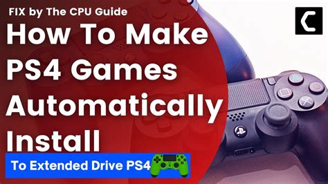 How To Make Ps4 Games Automatically Install To Extended Drive Ps4 Usb