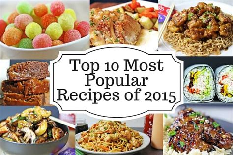Top 10 Most Popular Recipes Of 2015 Dinner Then Dessert