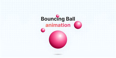Animated Bouncing Ball