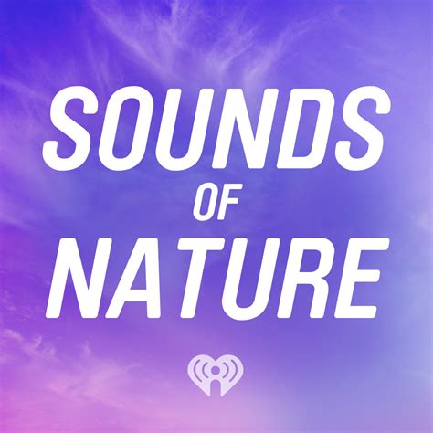 Sounds Of Nature Iheartradio