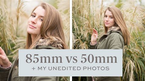 85mm Vs 50mm Canon — Here Are My Unedited Photos Youtube