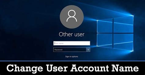 How To Change User Account Name In Windows Login Name