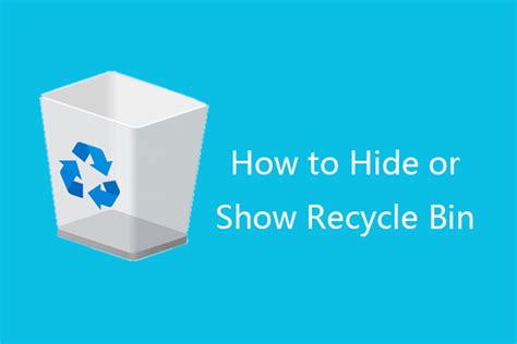 How To Hide Show Or Find Recycle Bin On Windows 10 Desktop