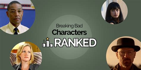 Top 20 Breaking Bad Characters Ranked Worst To Best