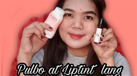 Pulbo At Liptint Lang Youtube