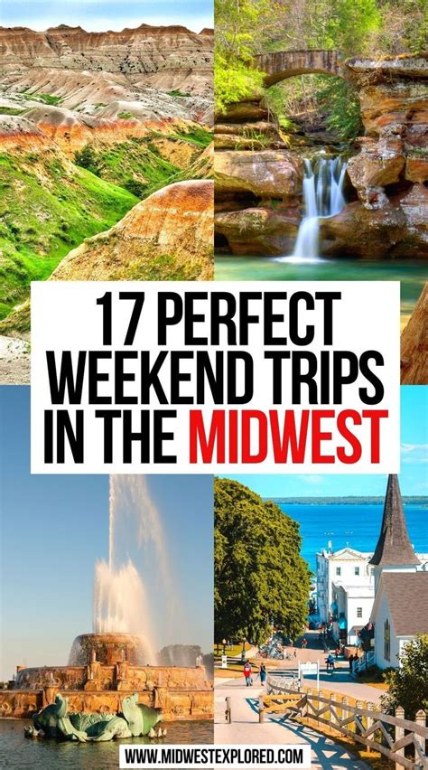 17 Perfect Weekend Trips In The Midwest In 2021 Best Places To Travel