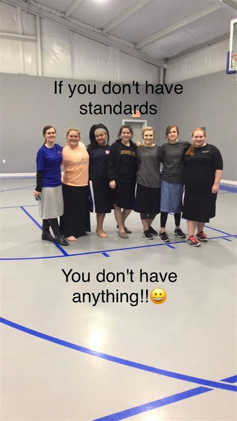 Modesty If You Dont Have Standards You Dont Have Anything