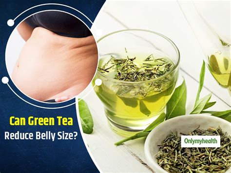 Can Green Tea Help Burn Belly Fat
