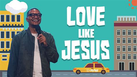 Love Where You Live Love Like Jesus Full Service Youtube