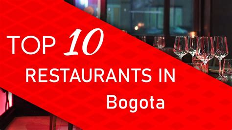 Top 10 Best Restaurants In Bogota Colombia Youtube