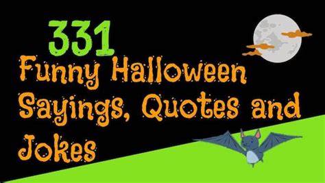 331 Funny Halloween Sayings Quotes And Jokes Independently Happy