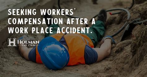 Workers Compensation After A Workplace Accident The Holman Law Firm