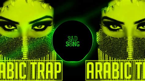 Trap Mix Arabic Songs 2020 New Trap Arabic Mix Ringtones Trap