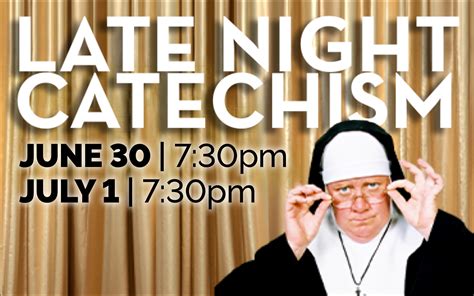 Late Night Catechism Brown County Playhouse