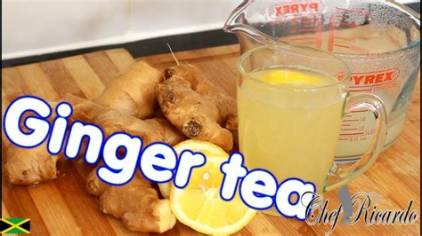 How To Make Ginger Tea And Lemon For Weight Loss Recipes By Chef Ricardo Youtube