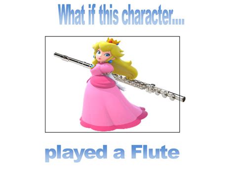 What If Princess Peach Played The Flute By Alliepeachfan On Deviantart