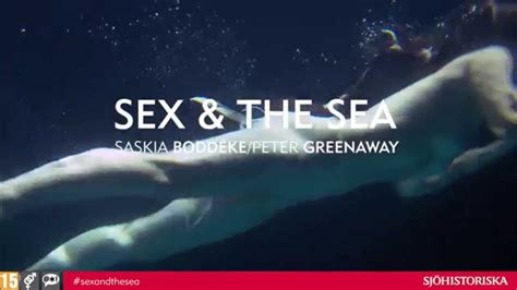 Sex And The Sea Ny Utställning På Sjöhistoriska Youtube