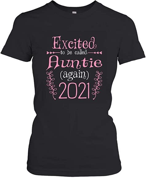 Excited To Be Called Auntie Again 2021 Funny Aunt