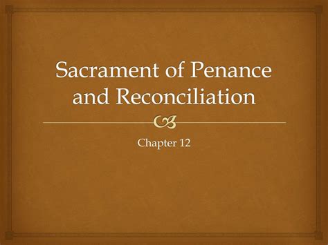 Ppt Sacrament Of Penance And Reconciliation Powerpoint Presentation