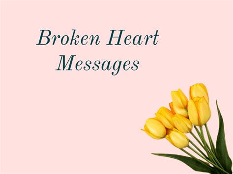 60 Heart Break Broken Heart Messages To Help You Heal Funzumo