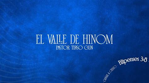 Pastor Tirso Gun Tema El Valle De Hinom 29 10 23 YouTube