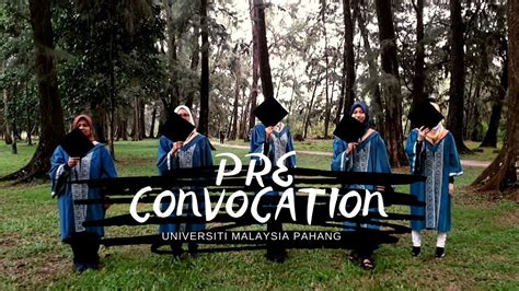 University malaysia pahang (ump) is a government university in pahang, malaysia. Pre Convocation Video | UNIVERSITI MALAYSIA PAHANG - YouTube