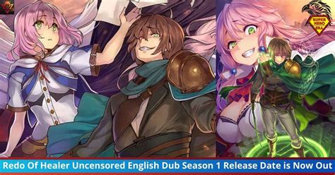 Redo Of Healer Uncensored English Dub Season Release Date Is Now Out