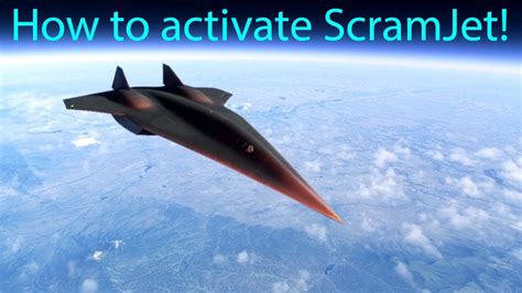 Flight Simulator How To Activate Scramjet In The Darkstar Dr X