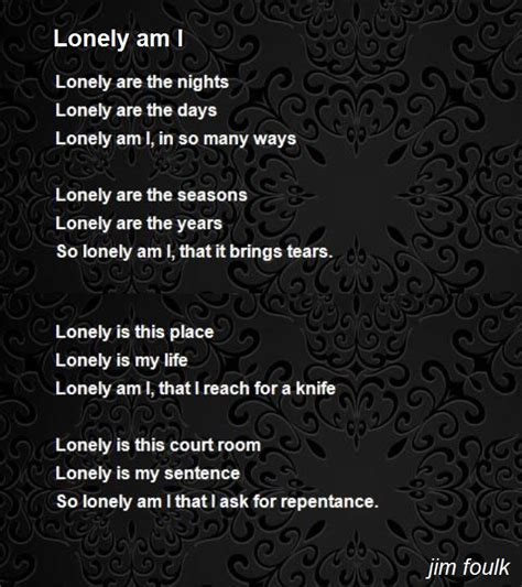 4 Heart Touching Lonely Poems By Lonely Writers I Am So Lonely I M So Lonely