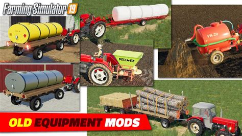 Fs19 Old Equipment Mods 2020 07 19 Review Youtube