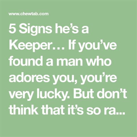 7 signs that he totally adores you and 5 signs he s a keeper adore you told you so new