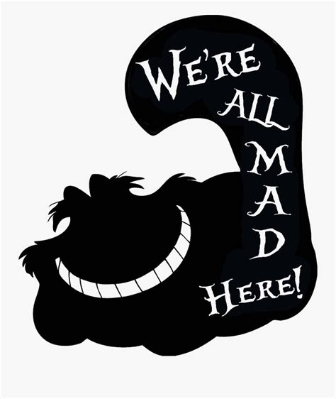 Transparent Alice In Wonderland Clipart We Re All Mad Here Decal Free Transparent Clipart